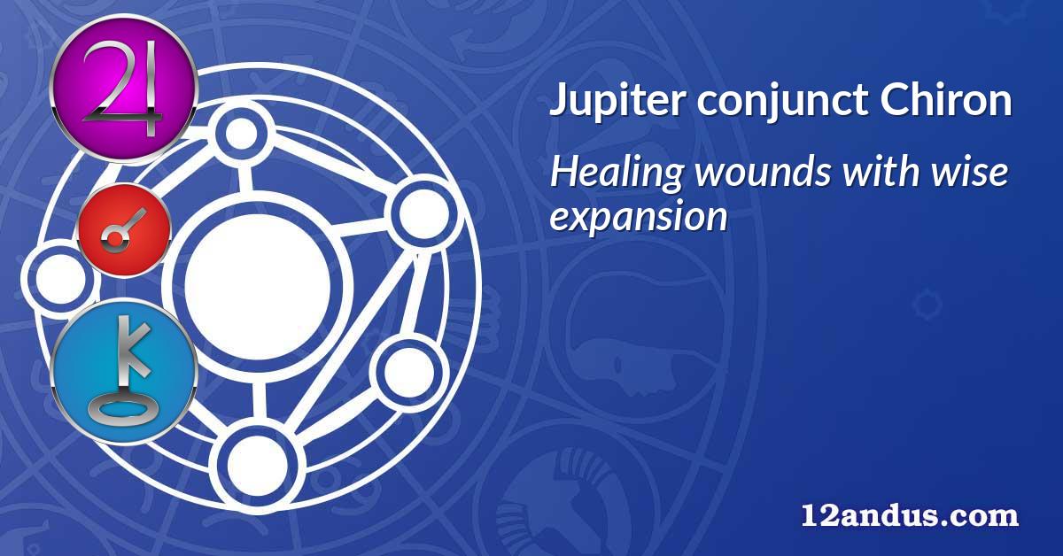 Jupiter conjunct Chiron