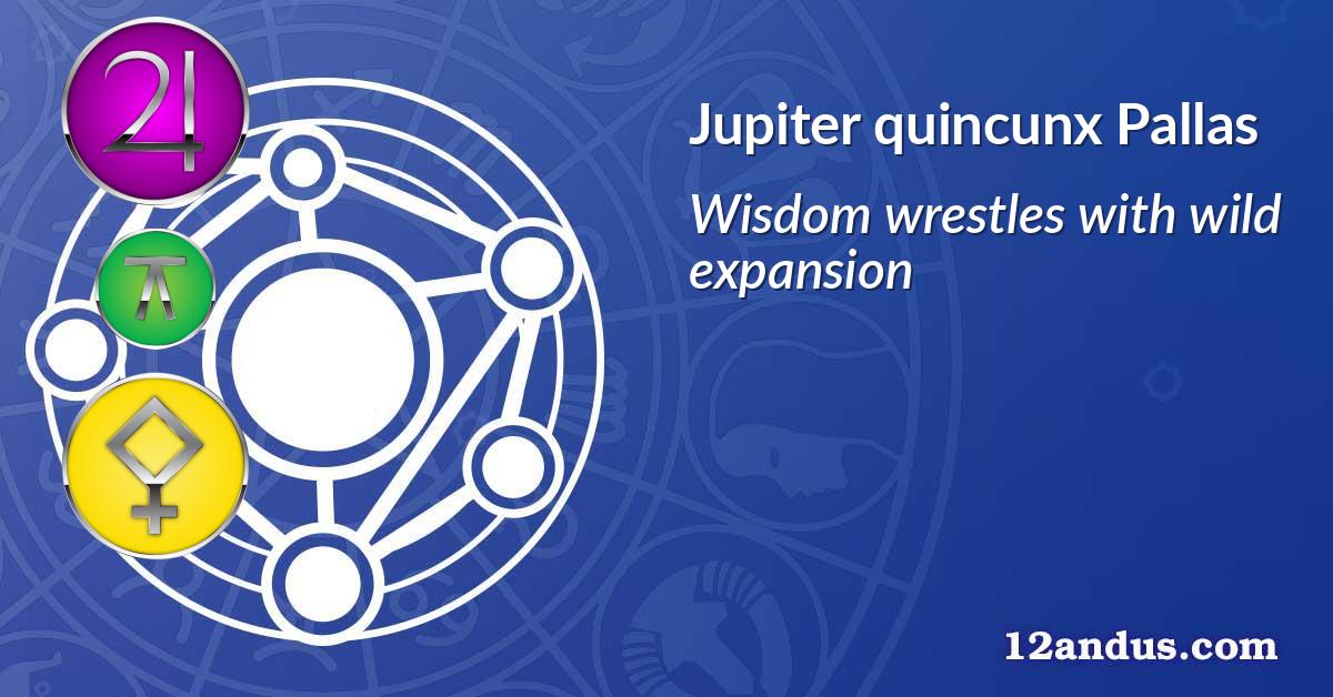 Jupiter quincunx Pallas