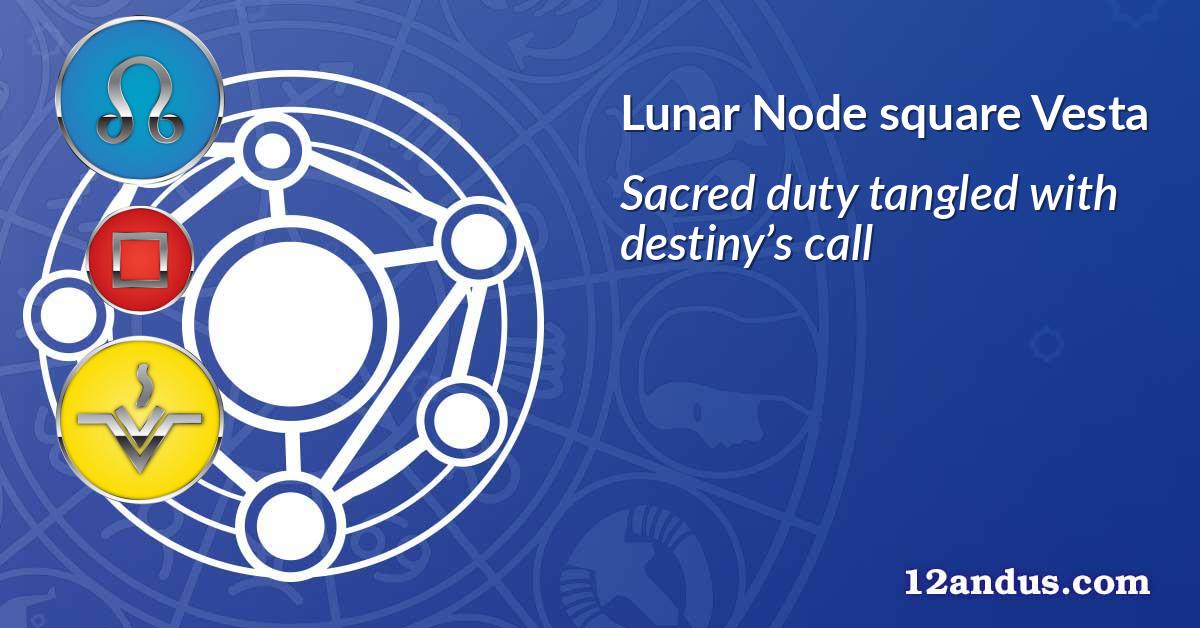 Lunar Node square Vesta