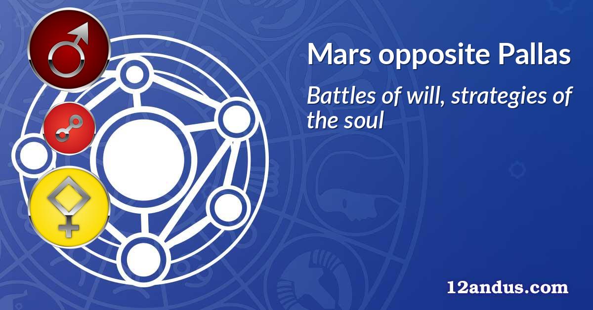 Mars opposite Pallas