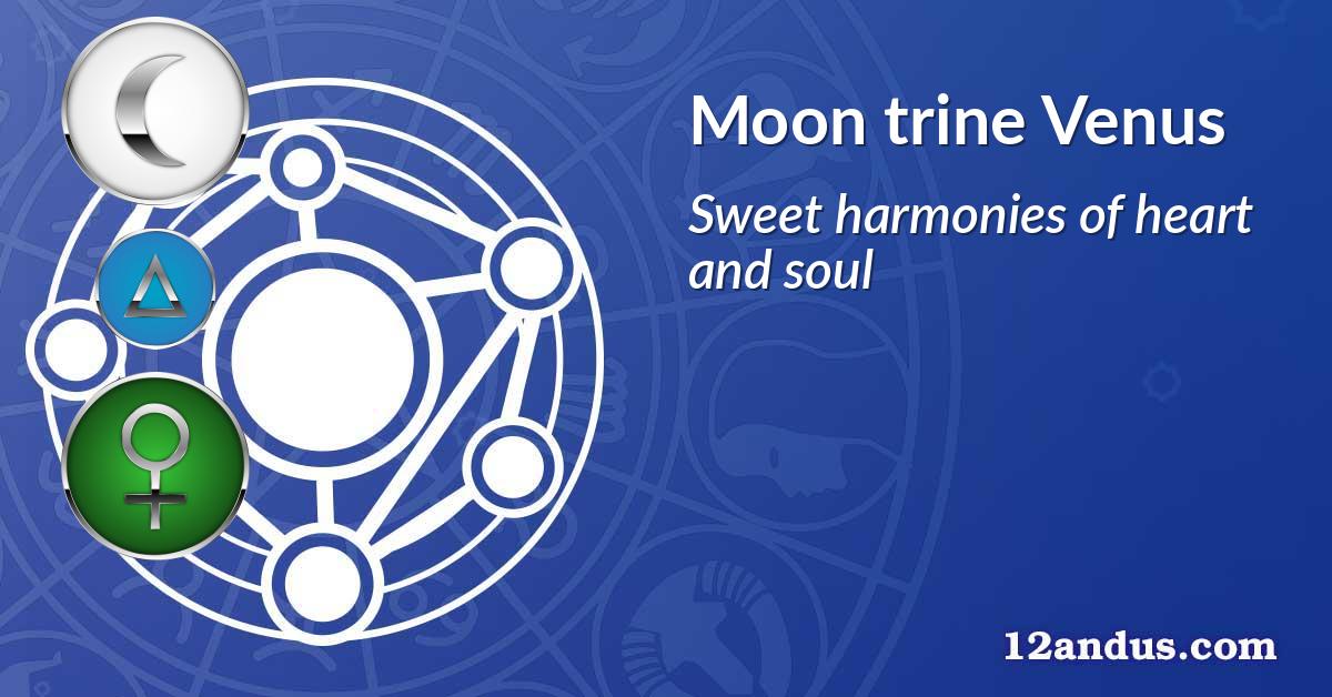 Moon trine Venus