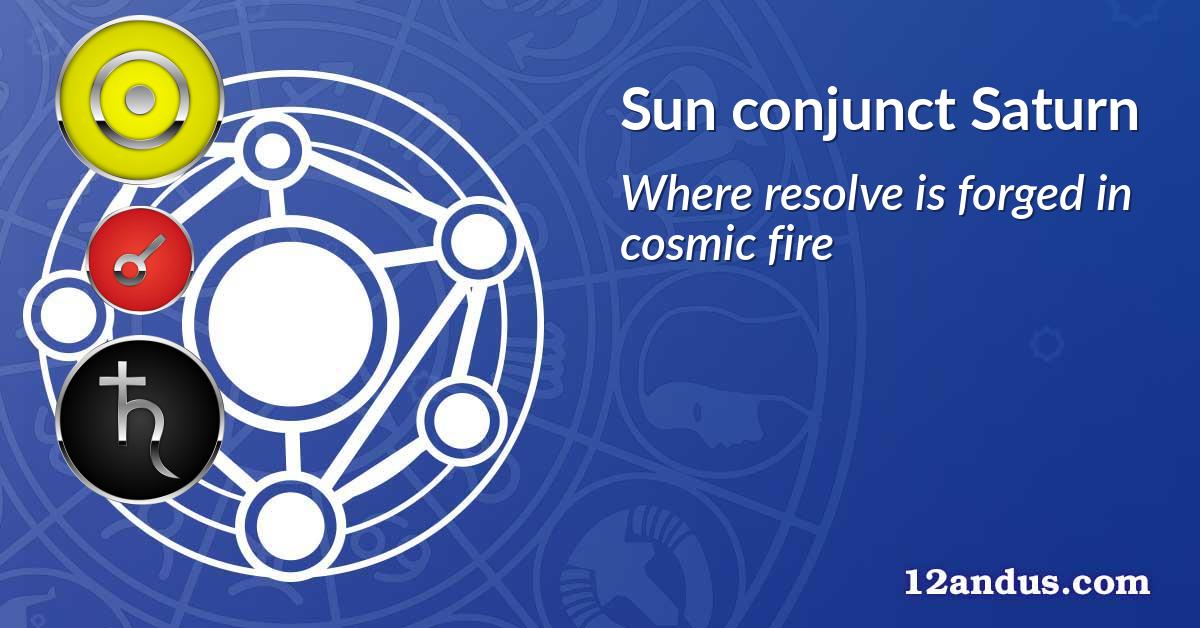 Sun conjunct Saturn