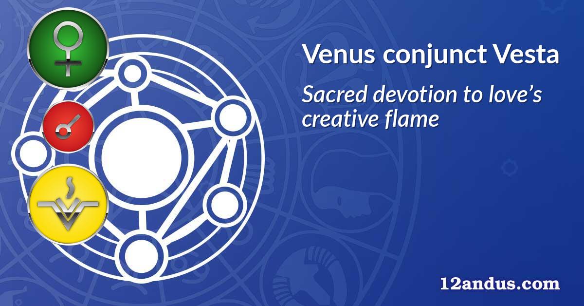 Venus conjunct Vesta