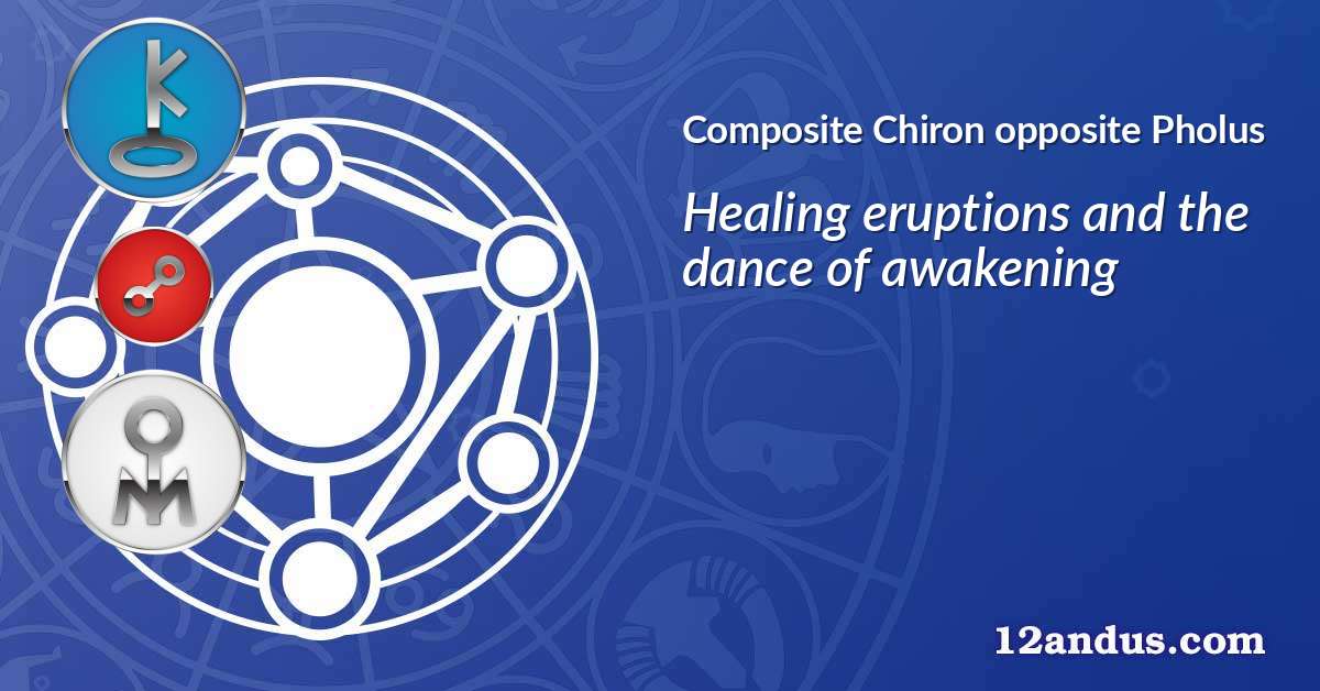 Chiron opposite Pholus in the composite chart