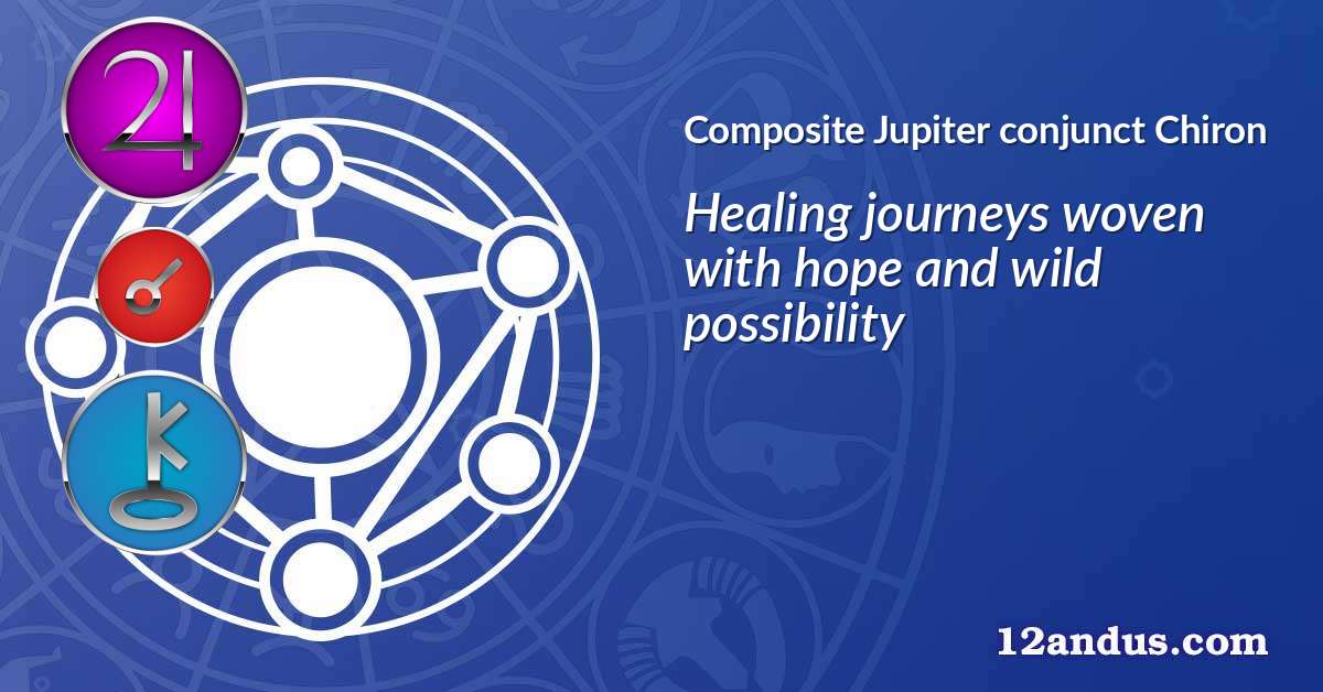 Jupiter conjunct Chiron in the composite chart