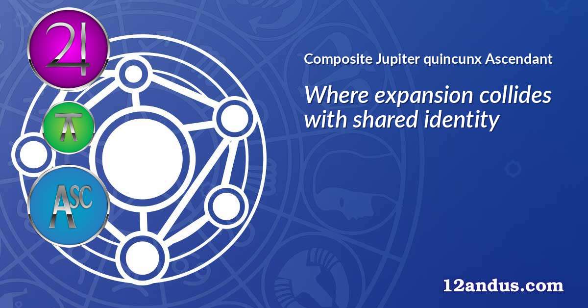 Jupiter quincunx Ascendant in the composite chart