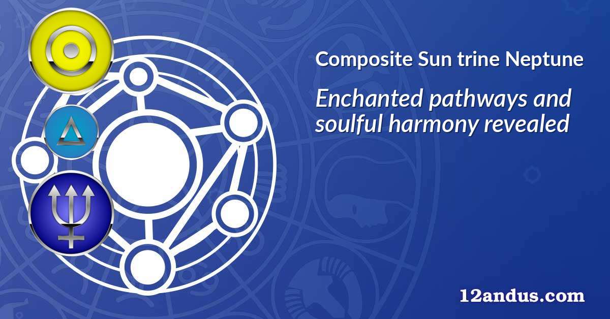 Sun trine Neptune in the composite chart
