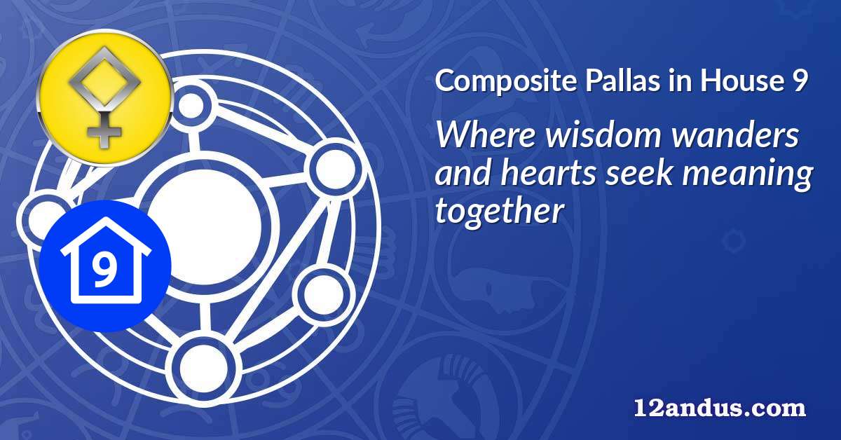 Pallas in House 9 in the composite chart