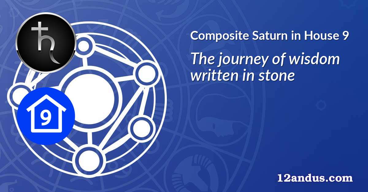Saturn in House 9 in the composite chart