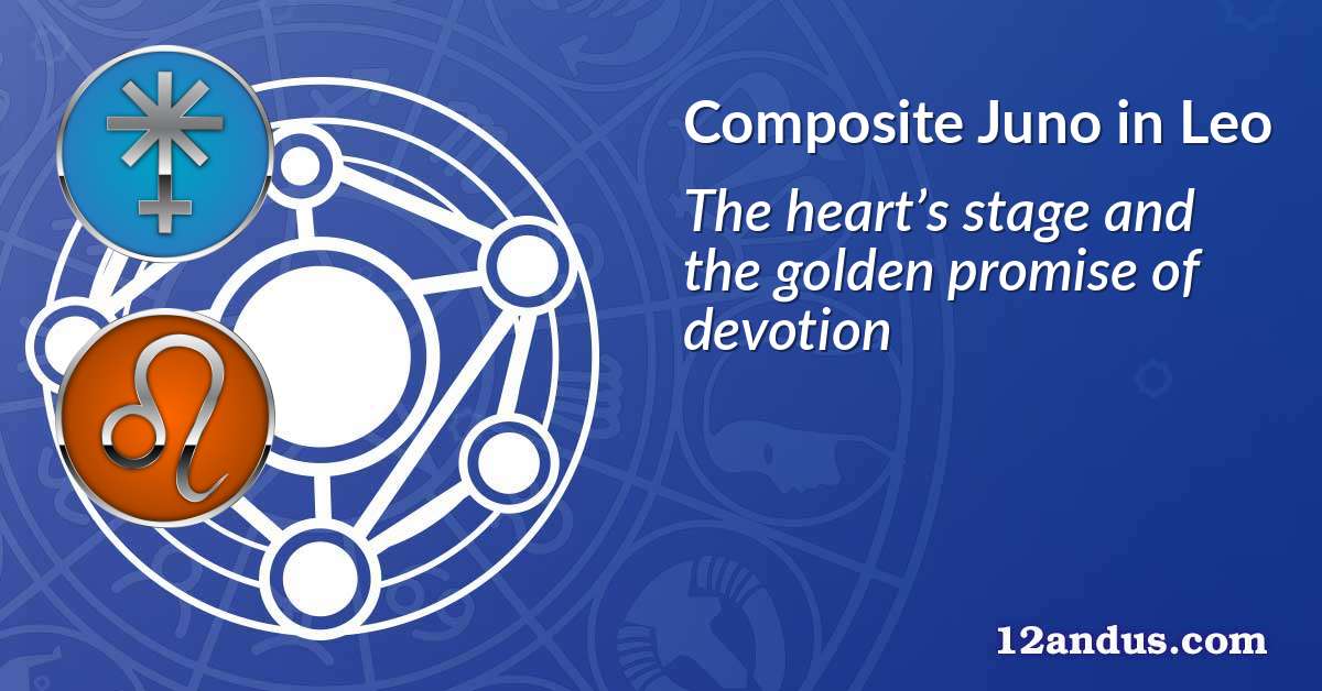 Juno in Leo in the composite chart