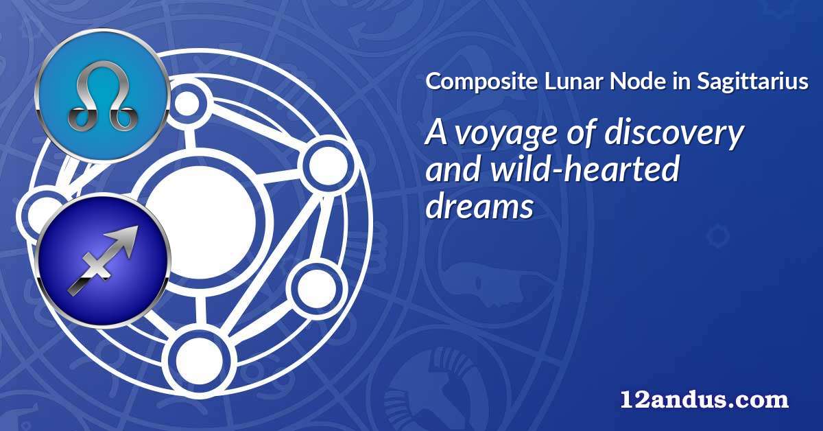 Lunar Node in Sagittarius in the composite chart