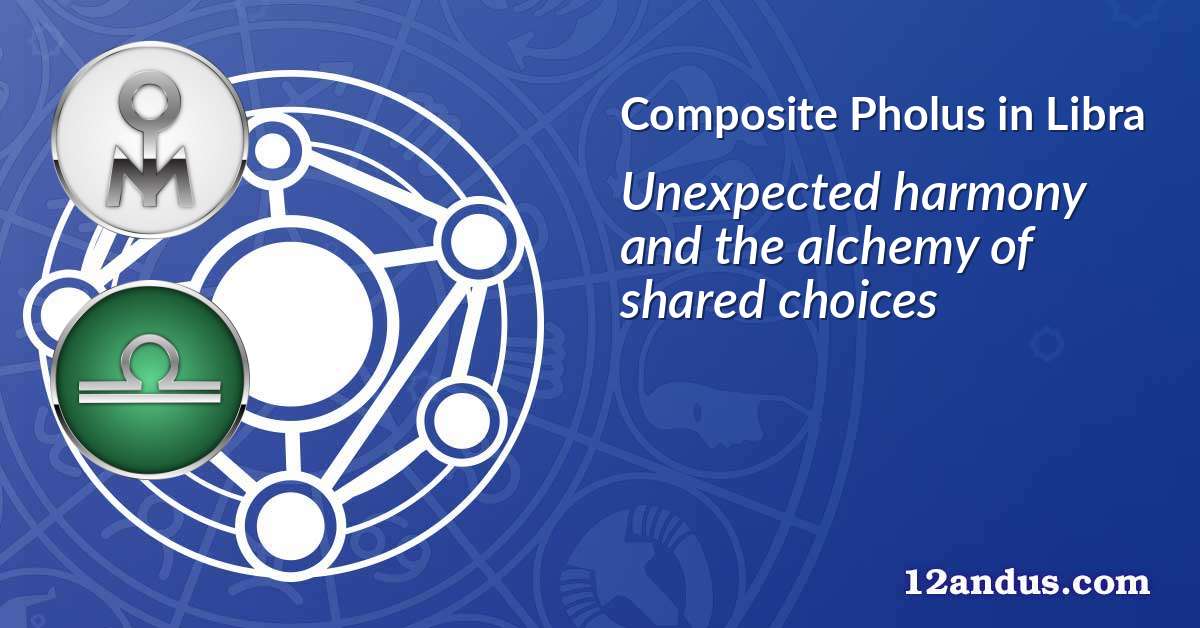 Pholus in Libra in the composite chart