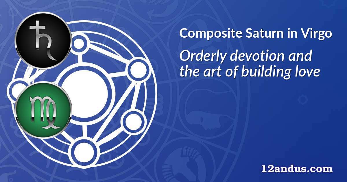 Saturn in Virgo in the composite chart