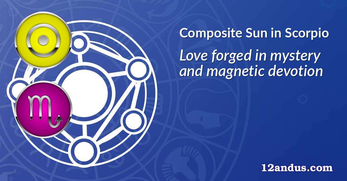Sun in Scorpio in the composite chart