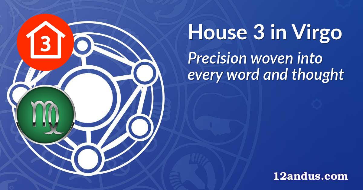 House 3 in Virgo