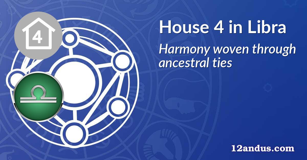 House 4 in Libra
