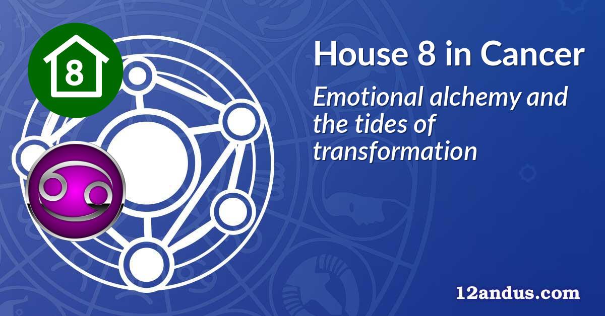 House 8 in Cancer
