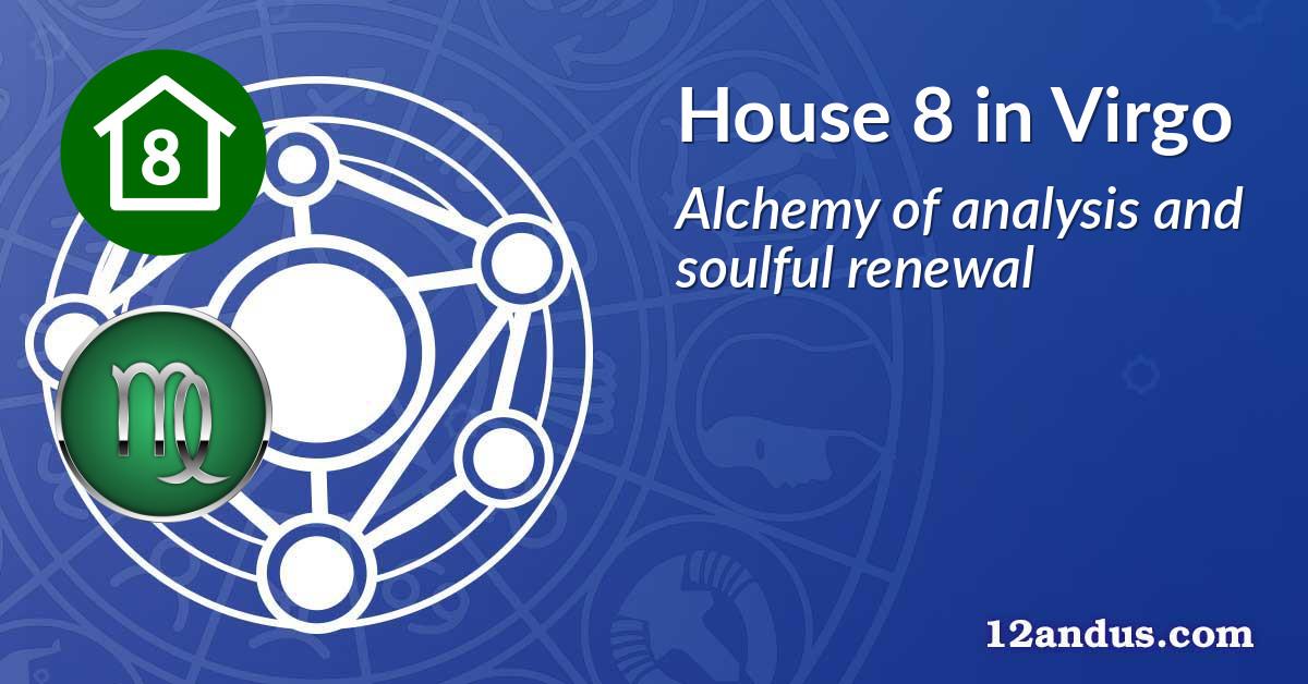House 8 in Virgo