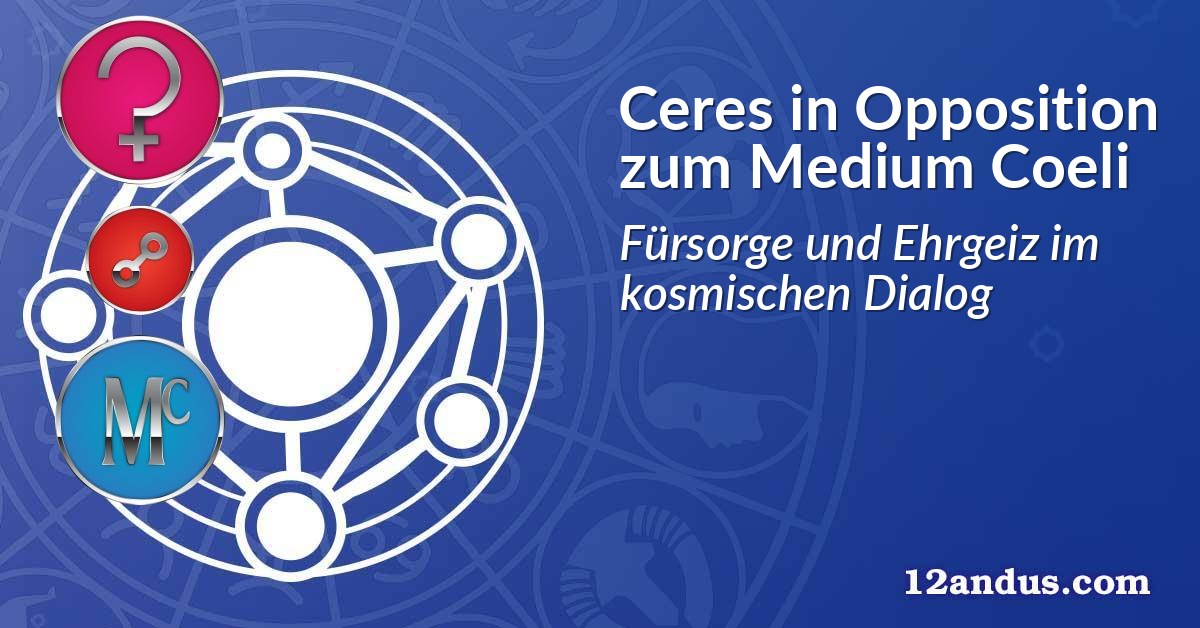 Ceres in Opposition zum Medium Coeli