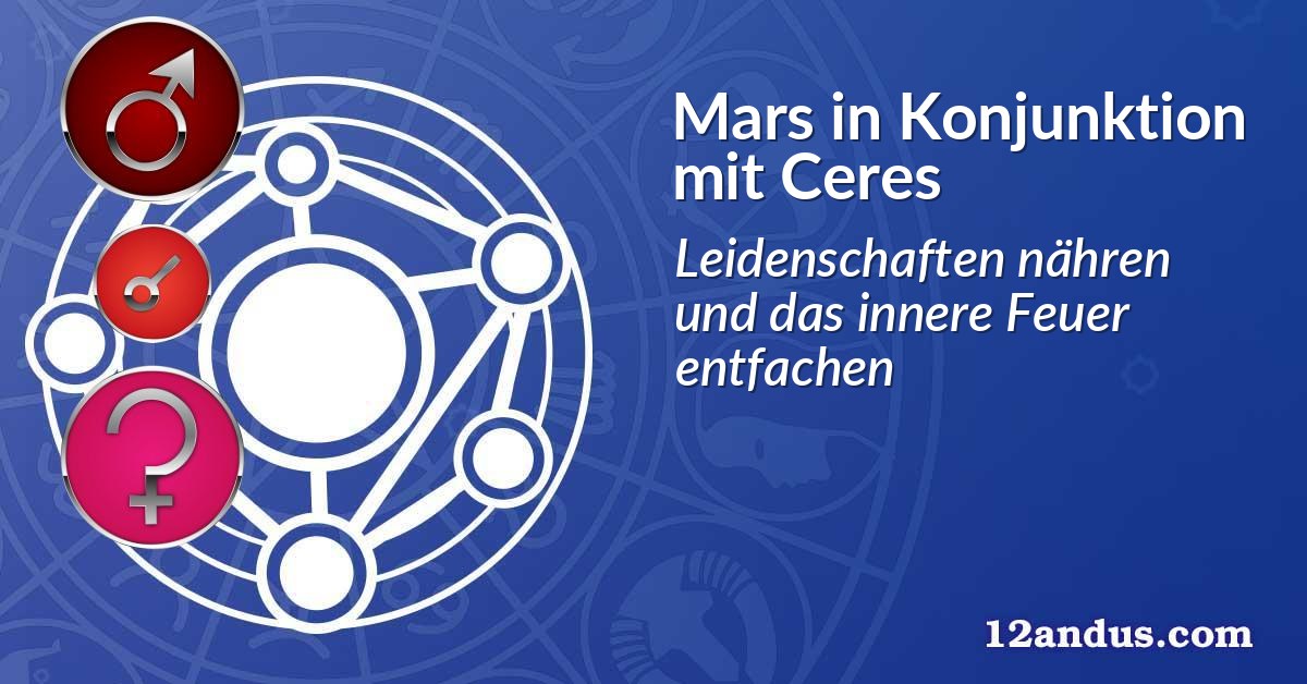 Mars in Konjunktion mit Ceres