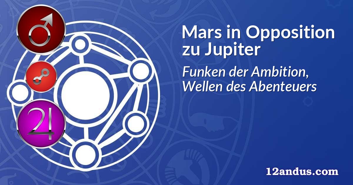 Mars in Opposition zu Jupiter