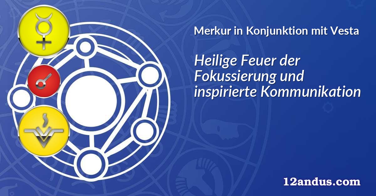 Merkur in Konjunktion mit Vesta
