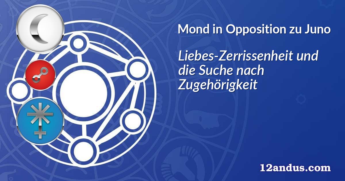 Mond in Opposition zu Juno
