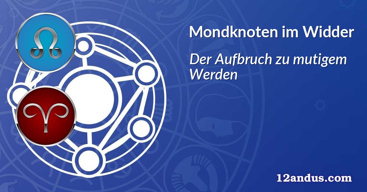 Mondknoten im Widder