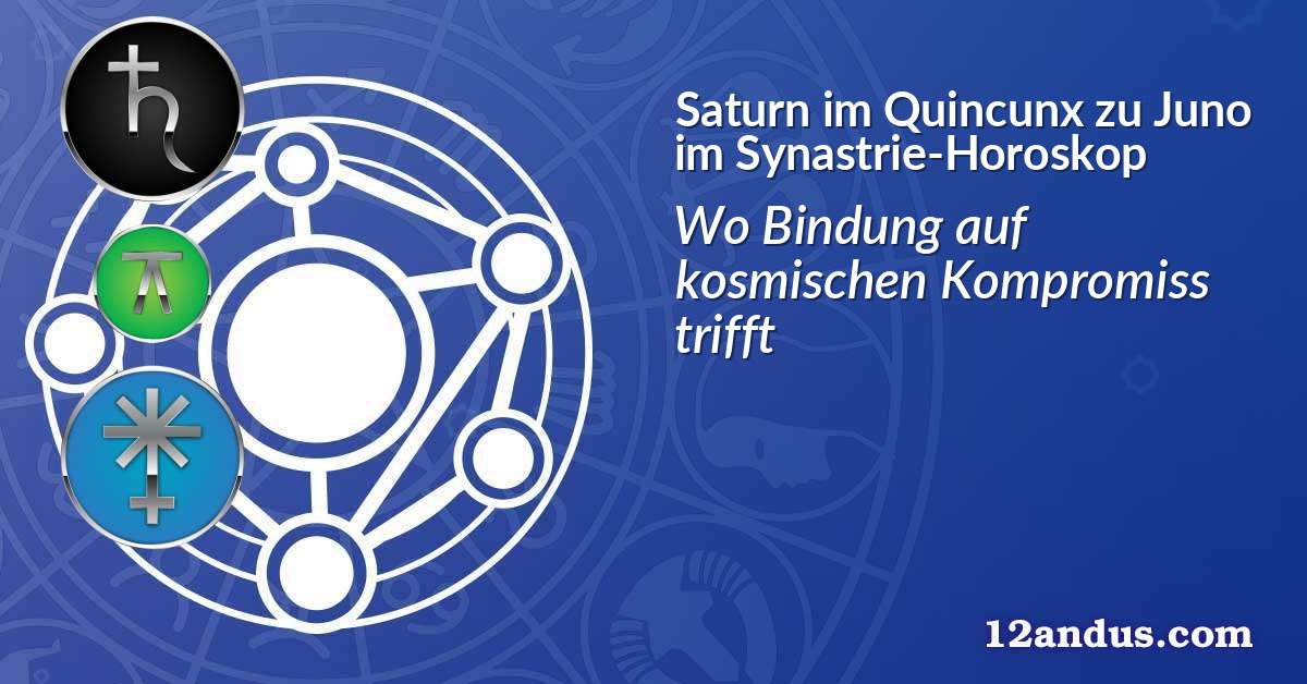 Saturn im Quinkunx zu Juno im Synastrie-Horoskop