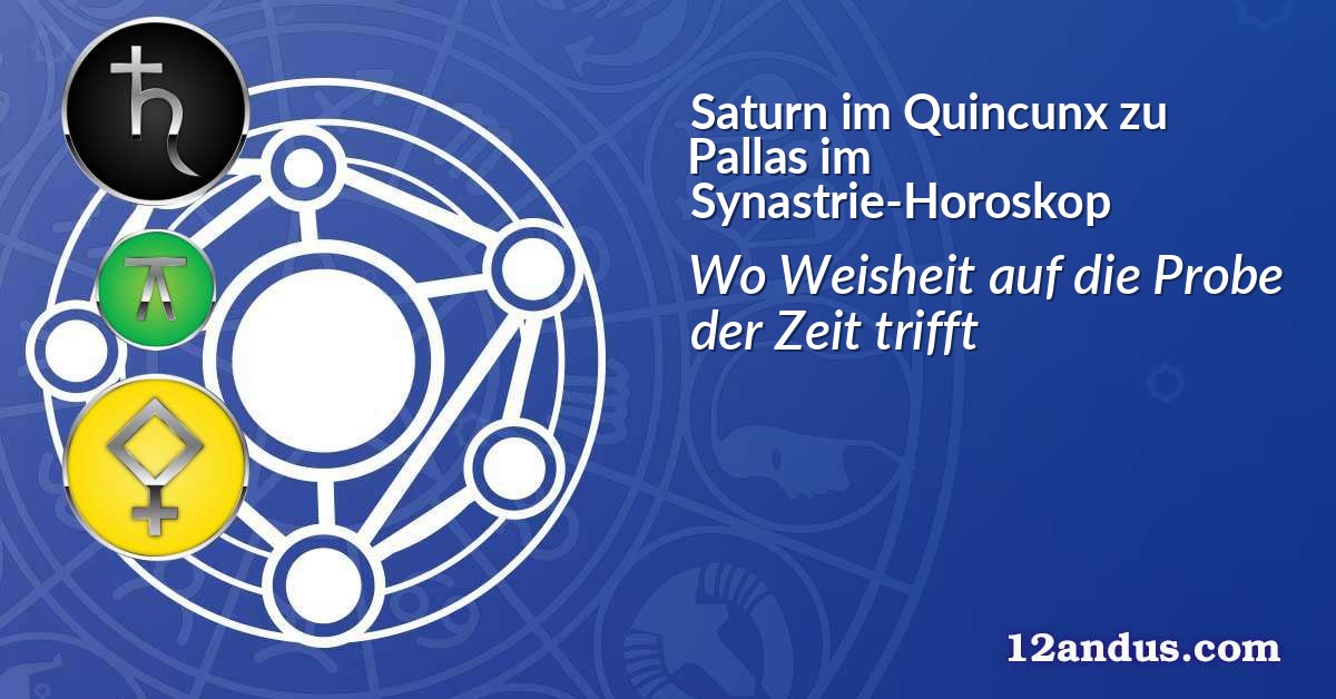 Saturn im Quinkunx zu Pallas im Synastrie-Horoskop