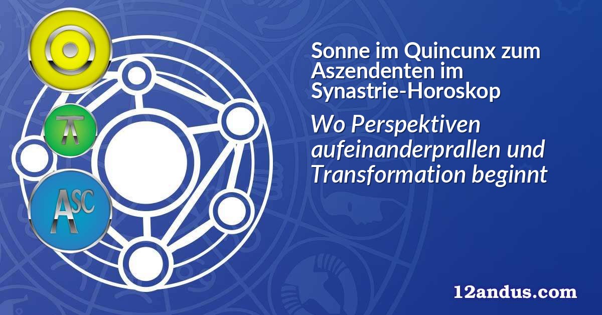 Sonne im Quinkunx zum Aszendenten im Synastrie-Horoskop