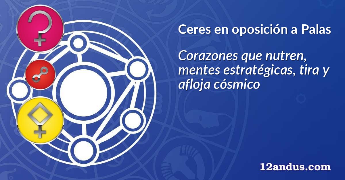 Ceres en oposición a Palas