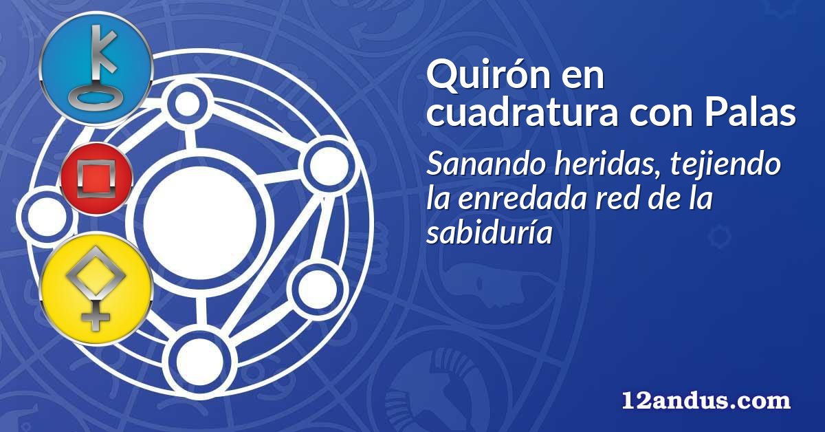 Quirón en cuadratura con Palas