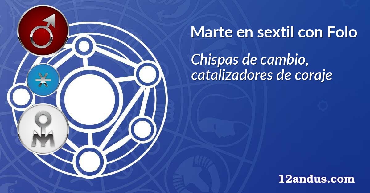 Marte en sextil con Folo