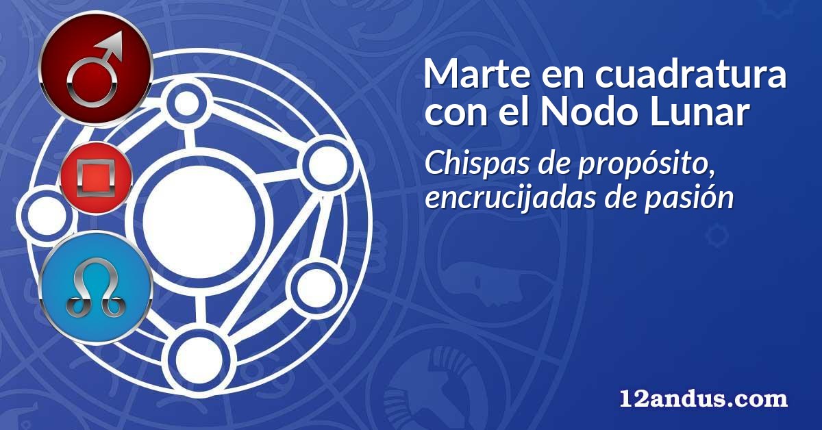 Marte en cuadratura con el Nodo Lunar