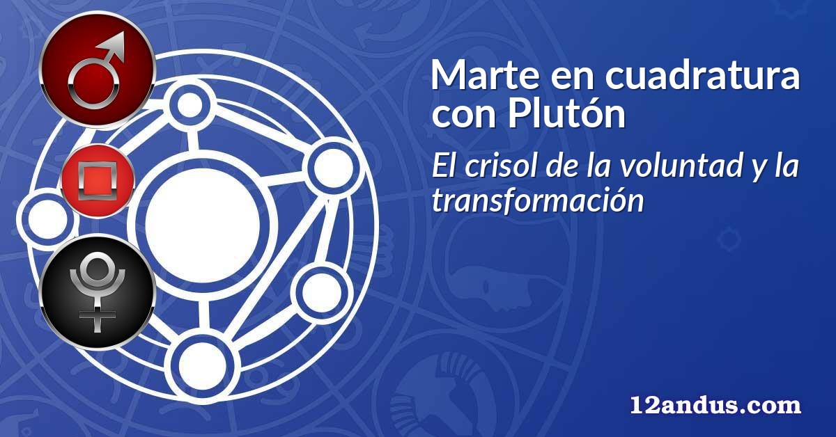 Marte en cuadratura con Plutón