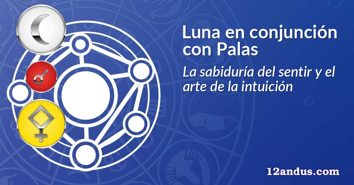 Luna en conjunción con Palas