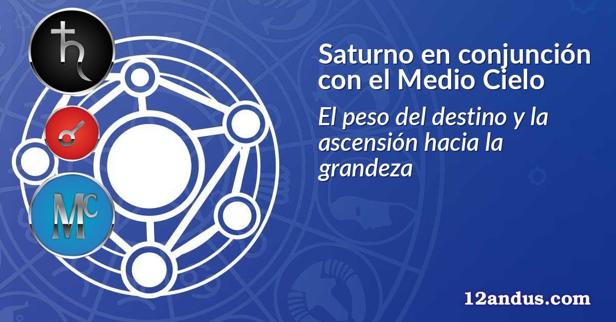 Saturno en conjunción con el Medio Cielo
