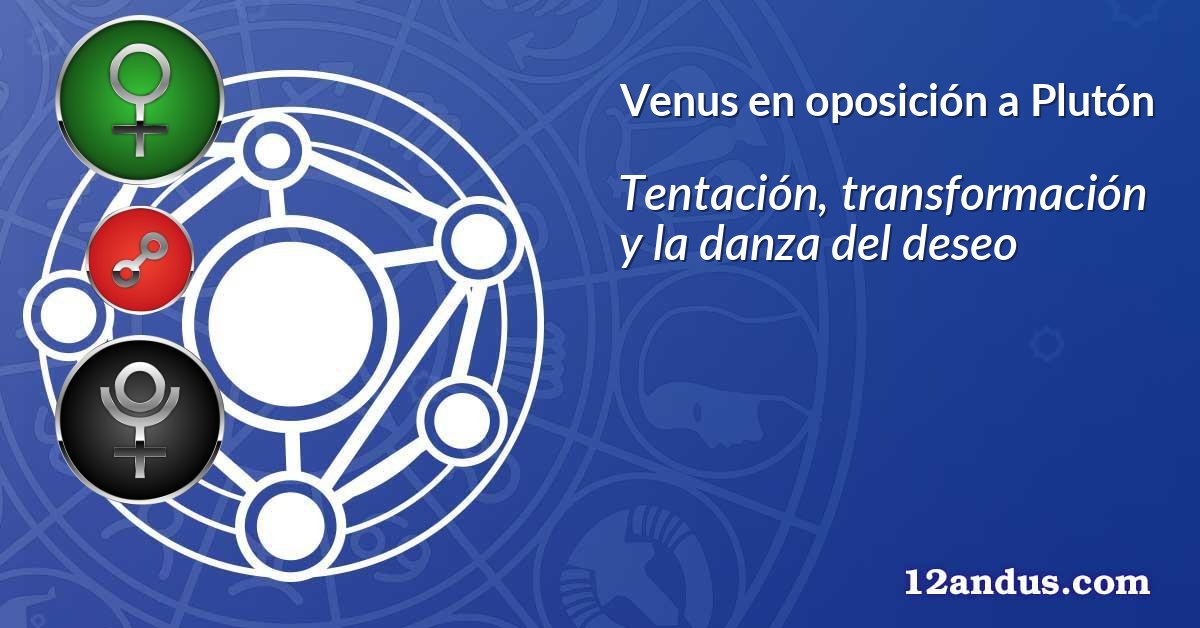 Venus en oposición a Plutón