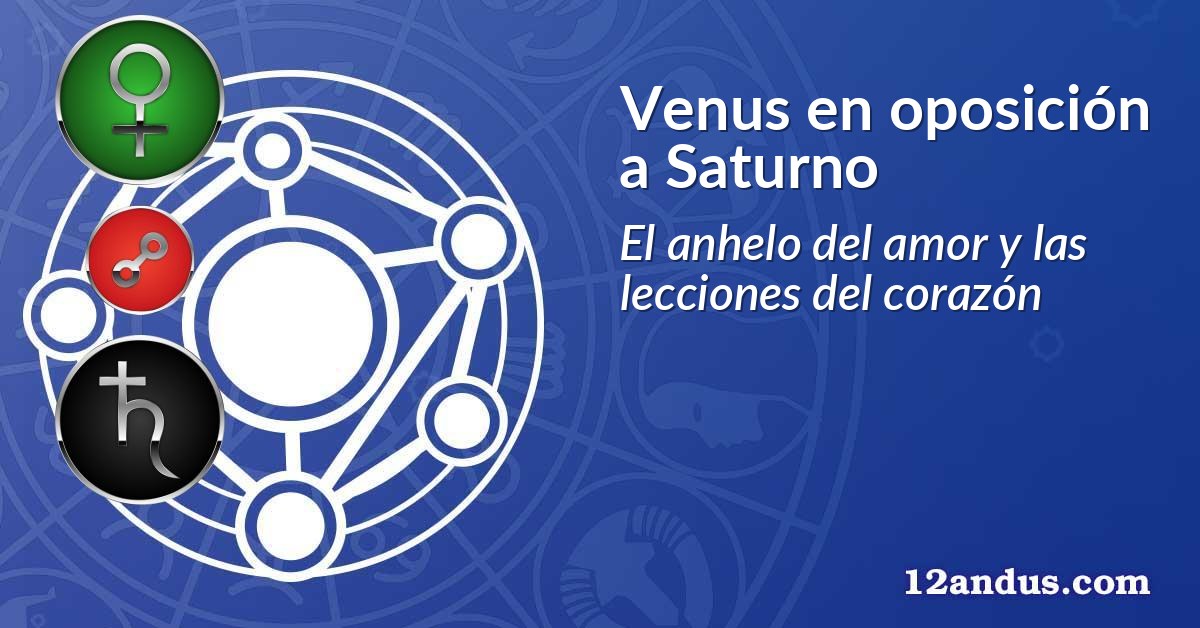 Venus en oposición a Saturno