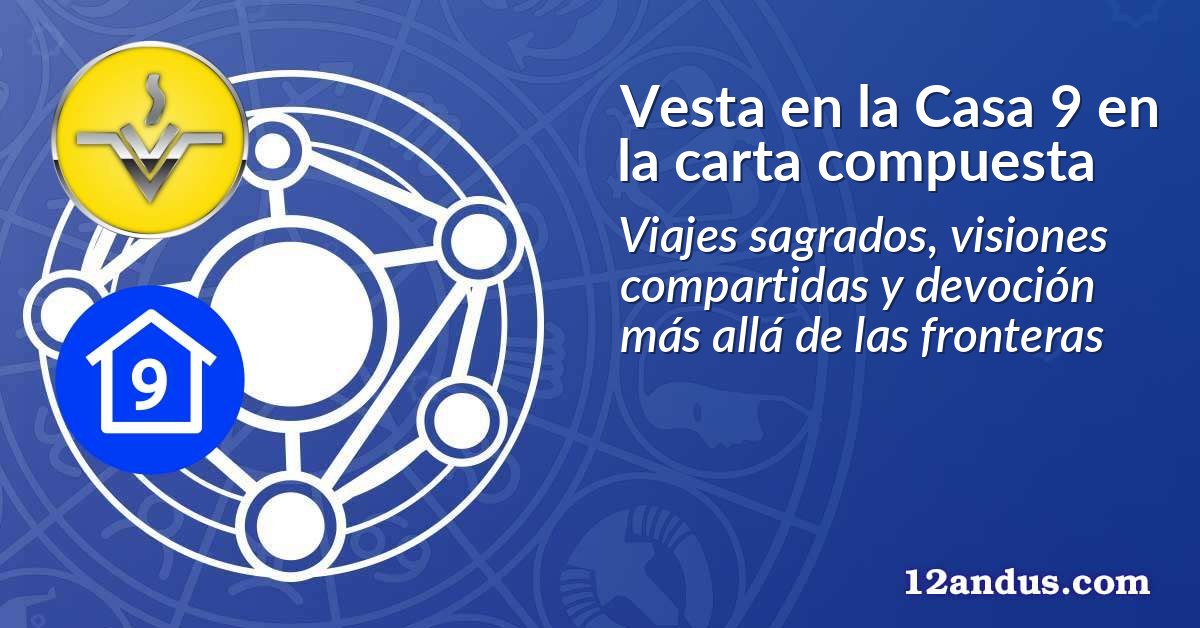 Vesta en la Casa 9 en la carta compuesta