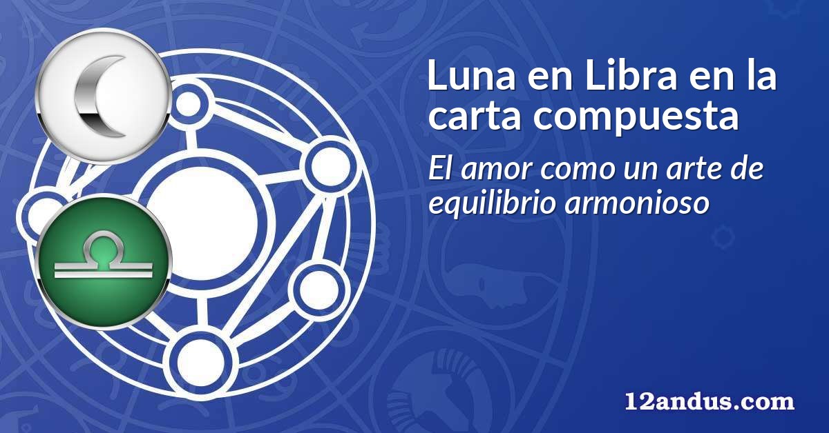 Luna en Libra en la carta compuesta
