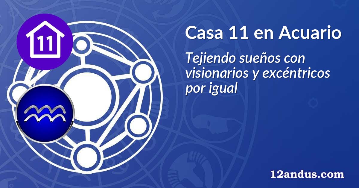 Casa 11 en Acuario