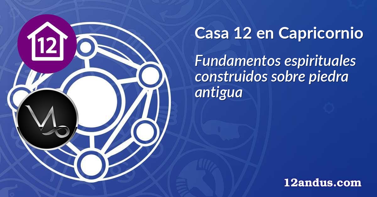 Casa 12 en Capricornio