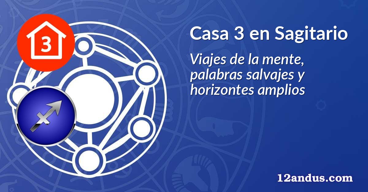 Casa 3 en Sagitario