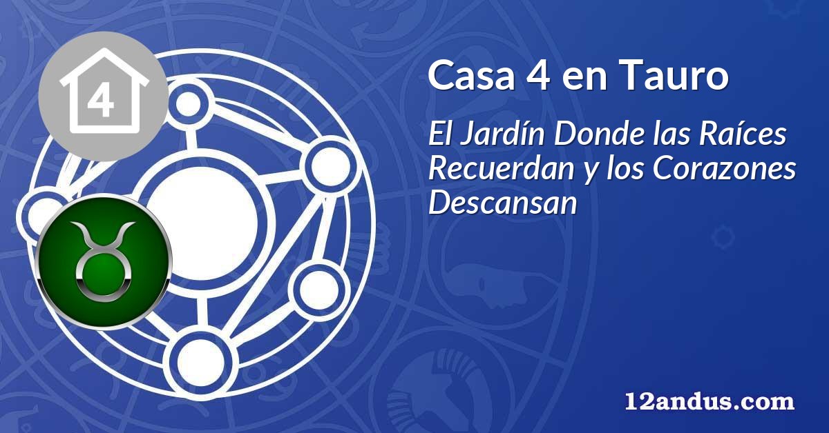 Casa 4 en Tauro