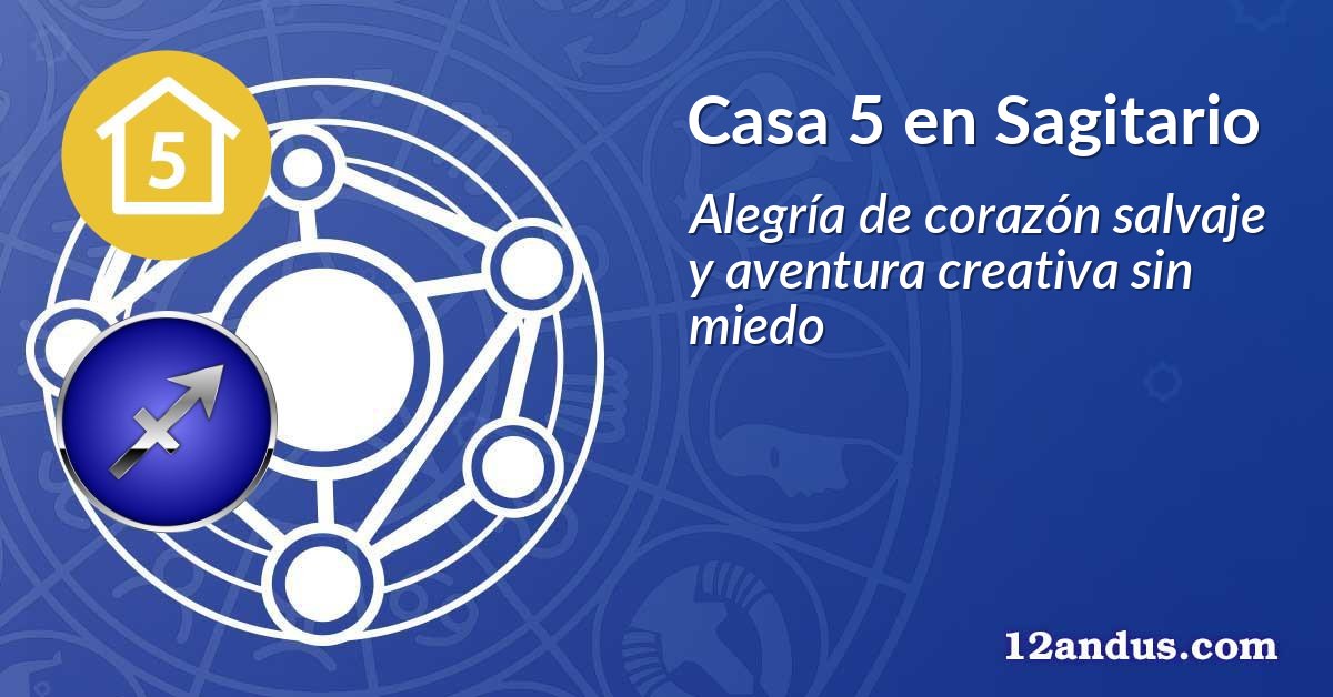 Casa 5 en Sagitario