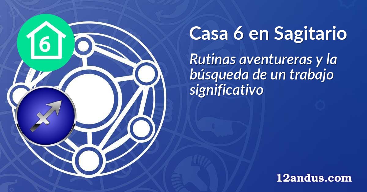 Casa 6 en Sagitario