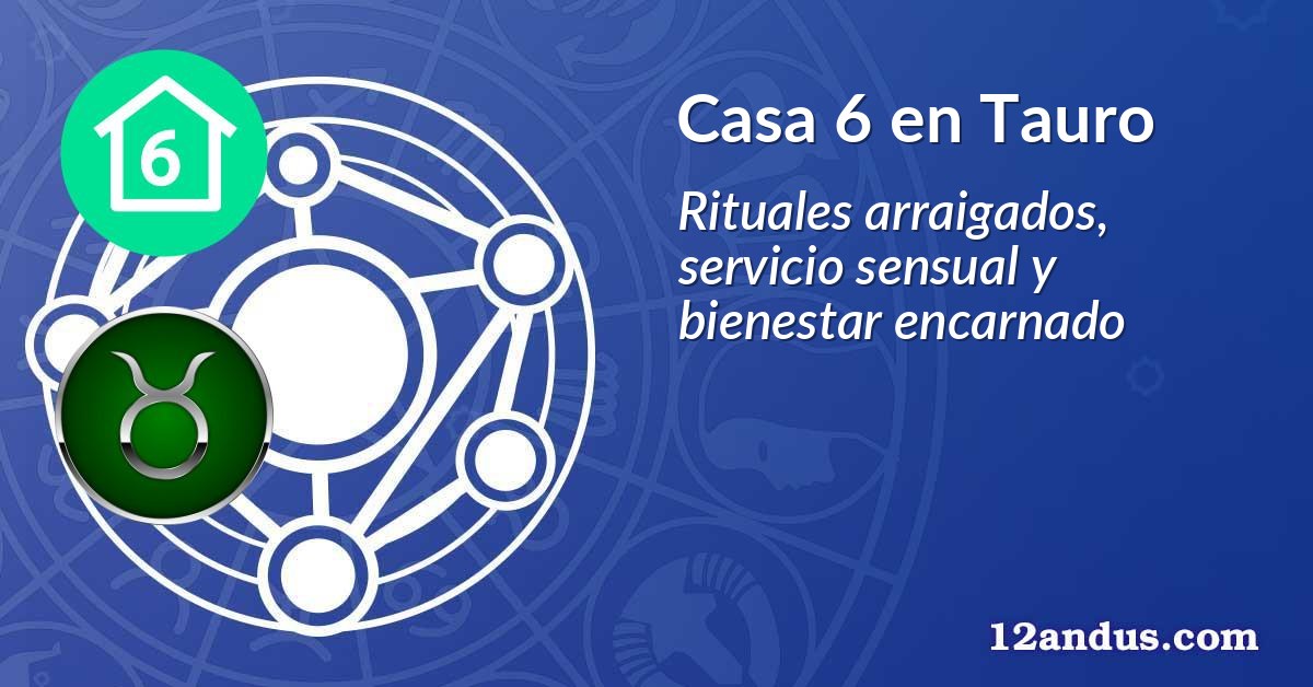 Casa 6 en Tauro