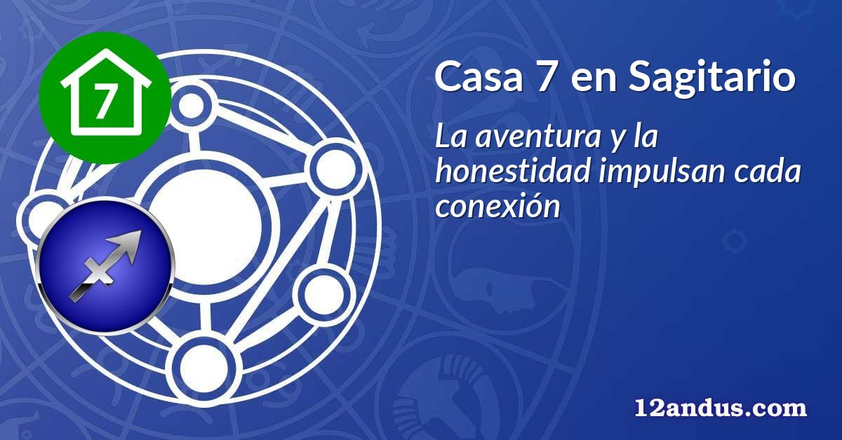 Casa 7 en Sagitario